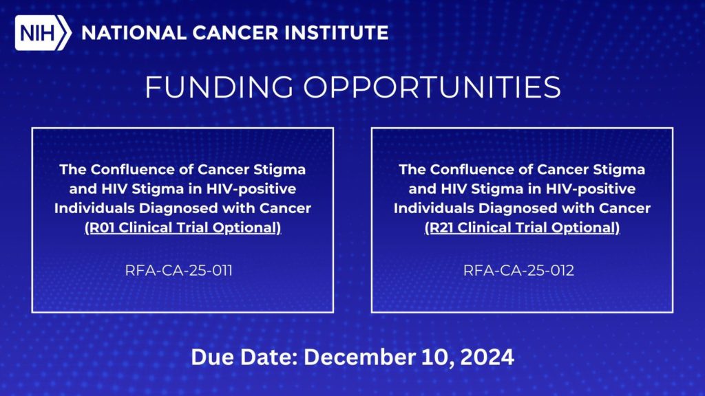 Information regarding Research Opportunities The Confluence of Cancer Stigma and HIV Stigma in HIV-positive Individuals Diagnosed with Cancer